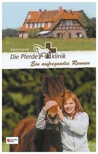 Die Pferdeklinik, Band 04: Ein aufregendes Rennen v... | Buch | Zustand sehr gut