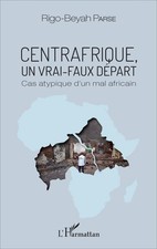 Rigo-Beyah Parse | Centrafrique, un vrai-faux départ | Taschenbuch | Französisch