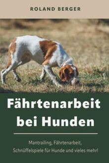 Fährtenarbeit bei hunden - fährtenarbeit,