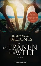 Ildefonso falcones die tränen - ildefonso,