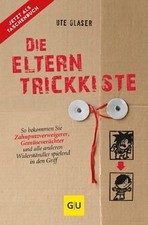 Die Eltern-Trickkiste: So