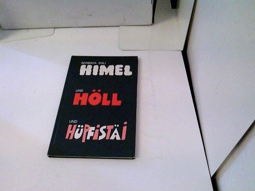 Himel und höll - himel,