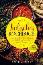 Indisches Kochbuch, Indisch kochen für Anfänger, 66... | Buch | Zustand sehr gut