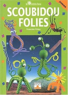 Scoubidou folies von - scoubidou,