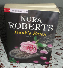 Die Garten-Eden-Trilogie-Band 2-Dunle Rosen von Nora Roberts Taschenbuch  2006
