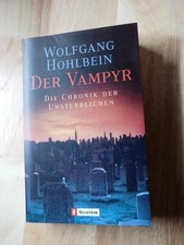 Der Vampyr - Die Chronik der Unsterblichen  | Wolgang Hohlbein 
