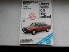 Oldtimer Mercedes 190 D 190 D 2.5 Jetzt helfe ich mir selbst  Reparaturanleitung