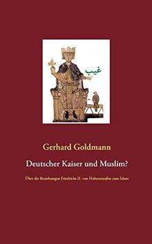 Deutscher kaiser und - kaiser, muslim