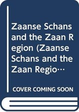 Zaanse Schans and the Zaan