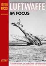 LUFTWAFFE im FOCUS Nr. 23 Seltene Bilder Arado AR 234 Ju 290 Me 262 Fw 190 NEU