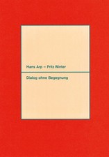 Hans Arp - Fritz Winter