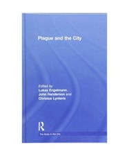 Plague and the City (The Body in the City), Engelmann, Lukas