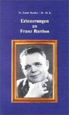 Erinnerungen an Franz Bardon