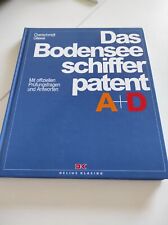 Das Bodensee-Schifferpatent A + D Prüfungsfragen Overschmidt Gliewe