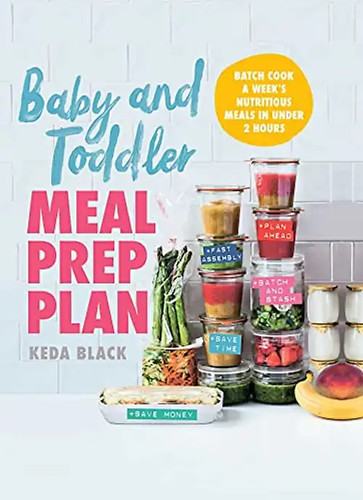 Baby and toddler meal prep - meal,