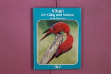 349677 Frank Woolham VÖGEL FÜR KÄFIG UND VOLIERE BLV Verlagsgesellschaft HC
