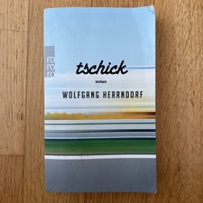 Tschick von Wolfgang Herrndorf