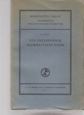 Die Philosophie Giambattista Vicos. Benedetto Croce / Gesammelte Philosophische 