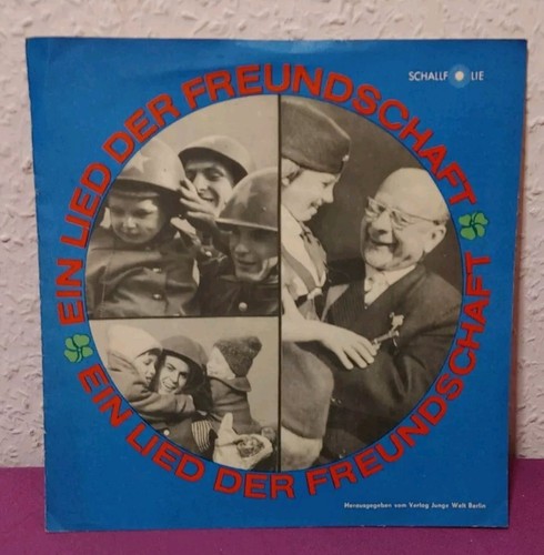 Ein lied der - freundschaft, mit