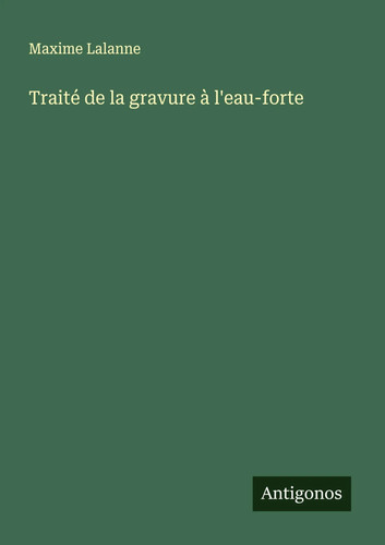 Maxime lalanne traité de - lalanne, la