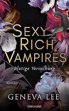 Sexy Rich Vampires - Blutige
