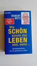 Wie schön könnte das - , leben
