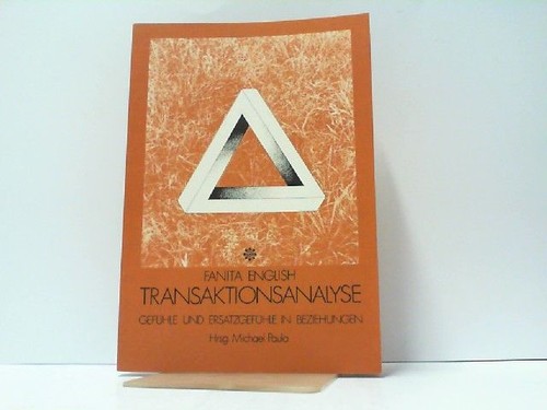 Transaktionsanalyse gefühle - transaktionsanalyse.,