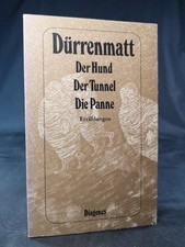 Der Hund, Der Tunnel, Die Panne. Erzählungen. Durrenmatt, Friedrich:
