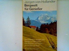 Bergwelt für Genießer