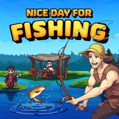 Nice day for - fishing,