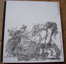 Bernard SCHULTZE schwarz weiss Zeichnungen und Gedichte *2000*Folkwang SIGNIERT