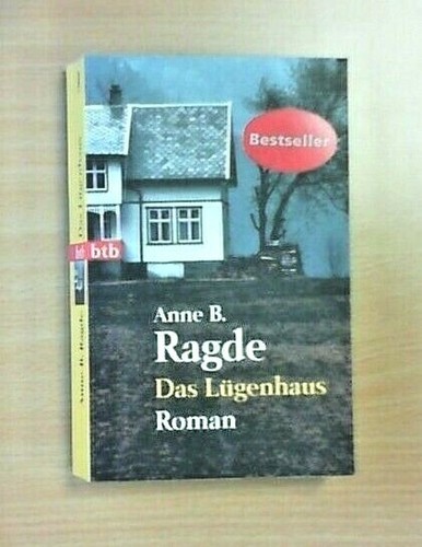 Das lügenhaus von anne - lügenhaus,