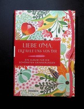 Liebe Oma, erzähle uns von