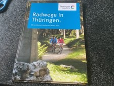 Radwege In Thüringen, Die