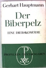 Der Biberpelz. - Eine