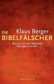 Die bibelfälscher wie wir um - die,
