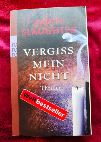 Karin slaughter vergiss mein - -,