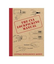 The CIA Lockpicking Manual, Boudreaux, Luc; CIA