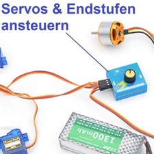 RC Servotester und manuelles Ansteuern von ESC