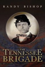 The Tennessee Brigade | Randy