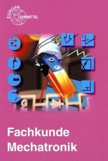 Fachkunde mechatronik - fachkunde,