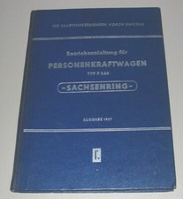 Betriebsanleitung Personenkraftwagen Typ P 240 Horch Sachsenring Zwickau 1957!