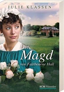 Die magd von fairbourne hall - von,