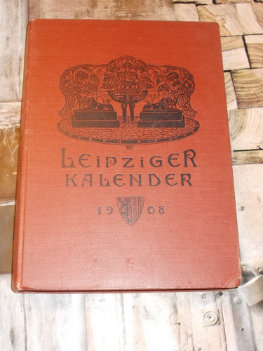 Leipziger kalender 1908 - leipziger,