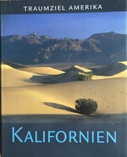 B 120 - Traumziel Amerika - Kalifornien - geb. Buch - 96 S. -