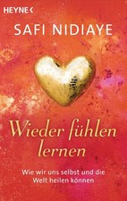 Wieder fühlen lernen ~ Safi