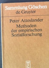 Methoden der empirischen Sozialforschung. Sammlung Göschen 2100 Atteslander, Pet