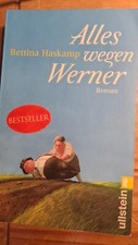 Alles wegen Werner: Roman von Haskamp, Bettina | Buch |  Bestseller  Zustand gut