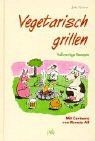 Vegetarisch grillen. Vollwertige Rezepte von Jutta ... | Buch | Zustand sehr gut