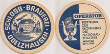 Schloss-Brauerei Odelzhausen - alter Bierdeckel "Operator Nationaltheater 1963"